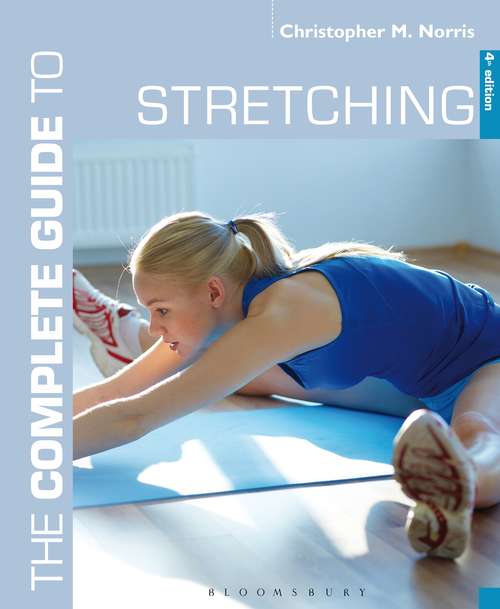 Book cover of The Complete Guide to Stretching: 4th edition (2) (Cg Ser.)
