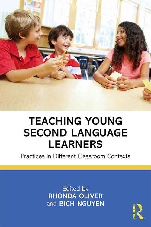 Book cover of Teaching Young Second Language Learners: Practices in Different Classroom Contexts