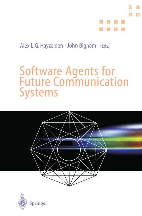 Book cover of Software Agents for Future Communication Systems: . (1999)