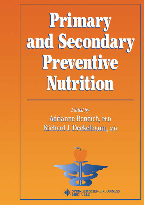 Book cover of Primary and Secondary Preventive Nutrition (2001) (Nutrition and Health)