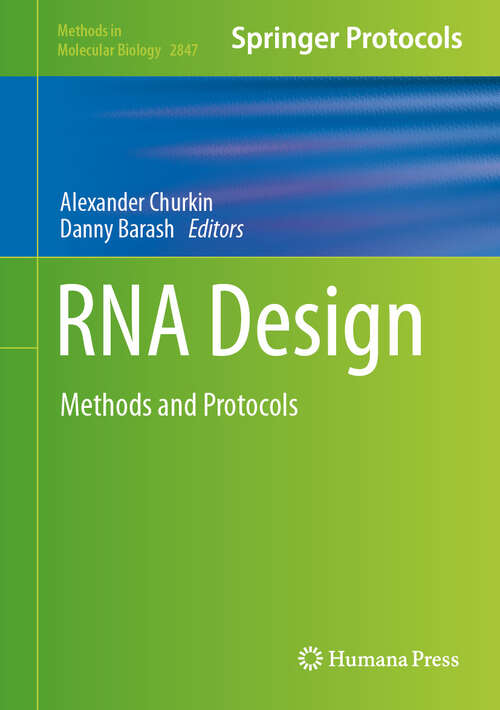 Book cover of RNA Design: Methods and Protocols (2025) (Methods in Molecular Biology #2847)