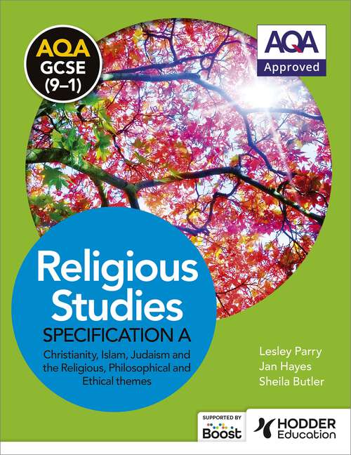 Book cover of AQA GCSE (9-1) Religious Studies Specification A Christianity, Islam, Judaism and the Religious, Philosophical and Ethical Themes