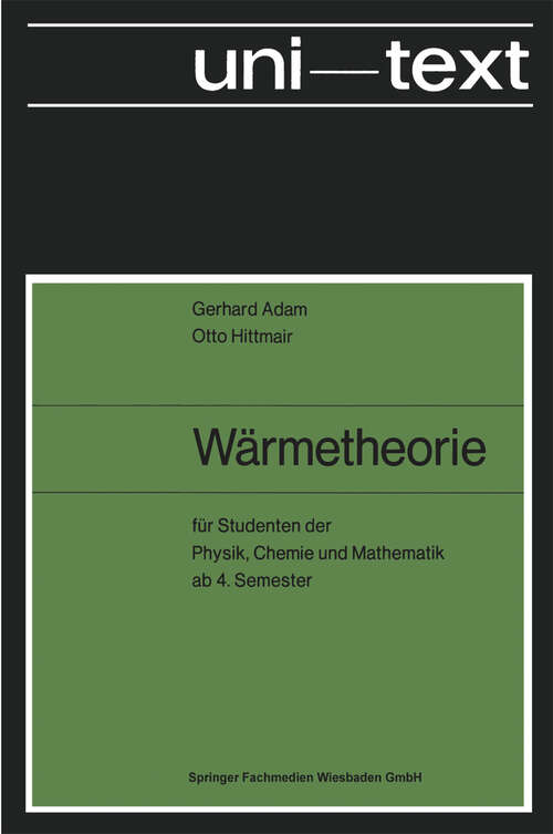 Book cover of Wärmetheorie: für Studenten der Physik, Chemie und Mathematik ab 4. Semester (2. Aufl. 1978)