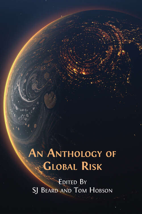 Book cover of An Anthology of Global Risk