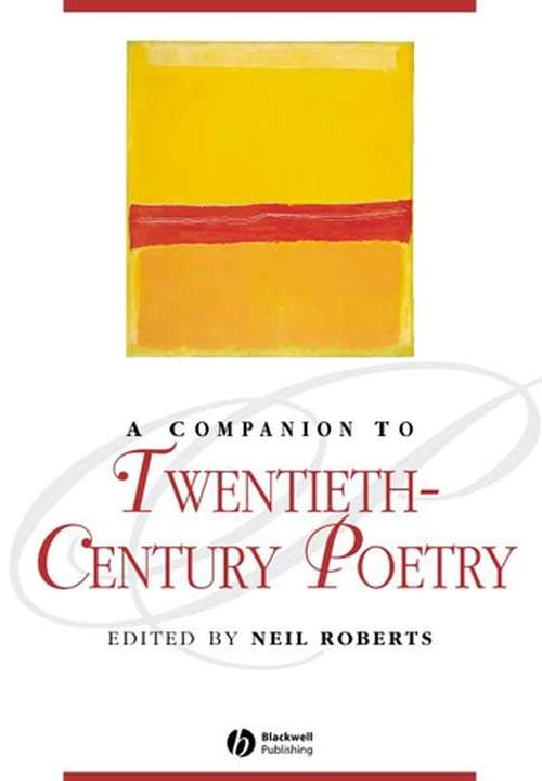 Book cover of A Companion to Twentieth-Century Poetry (Blackwell Companions to Literature and Culture)