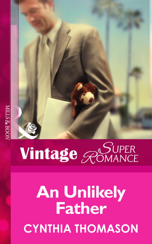 Book cover of An Unlikely Father (ePub First edition) (9 Months Later #52)