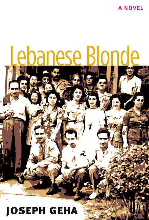 Book cover of Lebanese Blonde: A Novel (Sweetwater Fiction: Originals)