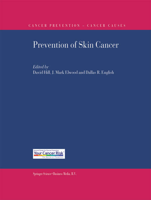 Book cover of Prevention of Skin Cancer (2004) (Cancer Prevention-Cancer Causes #3)