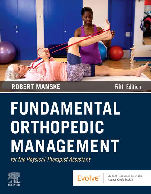 Book cover of Fundamental Orthopedic Management for the Physical Therapist Assistant - E-Book (5)