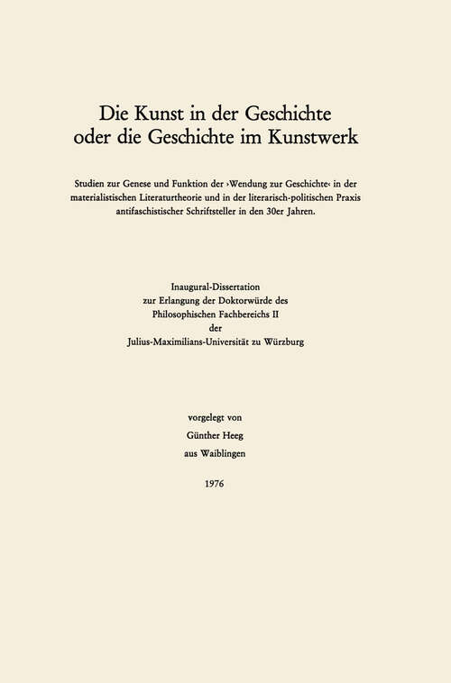 Book cover of Die Kunst in der Geschichte oder die Geschichte im Kunstwerk