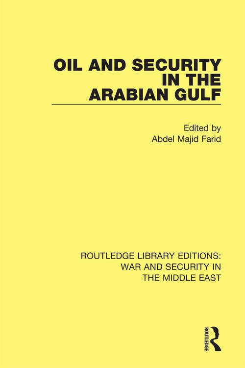 Book cover of Oil and Security in the Arabian Gulf