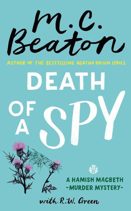 Book cover of Death of a Spy: A Hamish Macbeth Mystery (Hamish Macbeth #130)