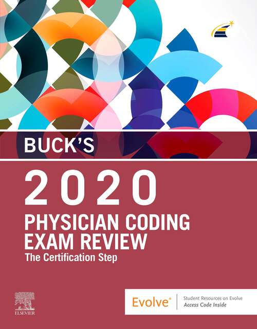 Book cover of Buck's Physician Coding Exam Review 2020 E-Book: The Certification Step