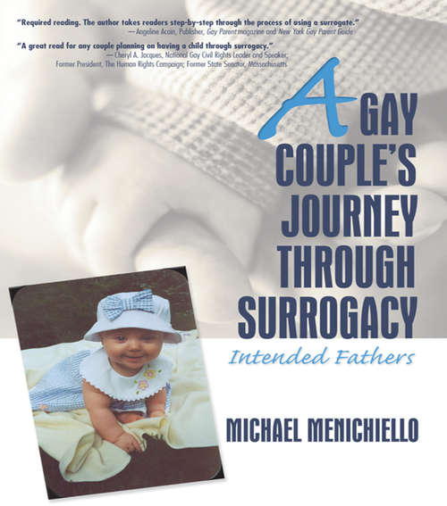 Book cover of A Gay Couple's Journey Through Surrogacy: Intended Fathers