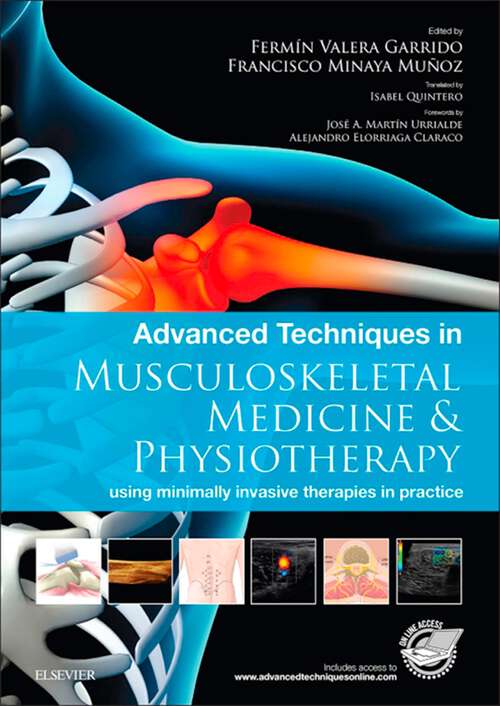 Book cover of Advanced Techniques in Musculoskeletal Medicine & Physiotherapy - E-Book: Advanced Techniques in Musculoskeletal Medicine & Physiotherapy - E-Book