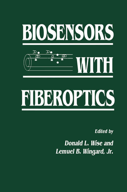 Book cover of Biosensors with Fiberoptics (1991) (Contemporary Instrumentation and Analysis)