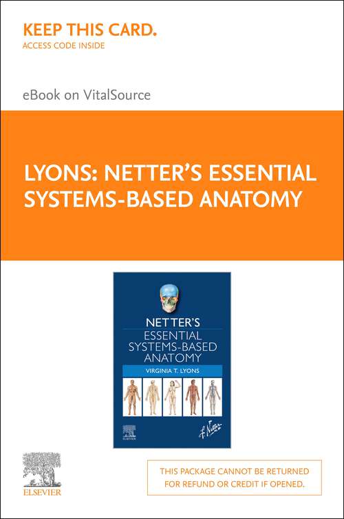 Book cover of Netter's Essential Systems-Based Anatomy (Netter Basic Science)