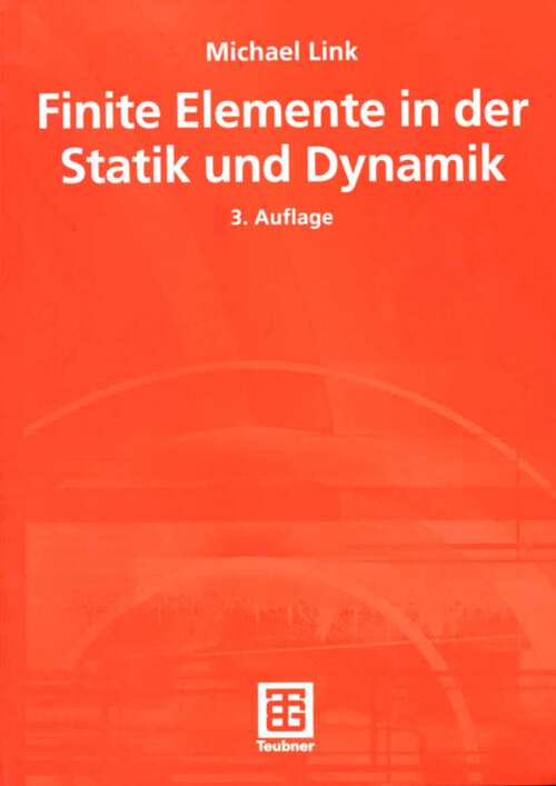 Book cover of Finite Elemente in der Statik und Dynamik (3. Aufl. 2002)