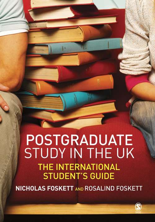 Book cover of Postgraduate Study in the UK: The International Student's Guide