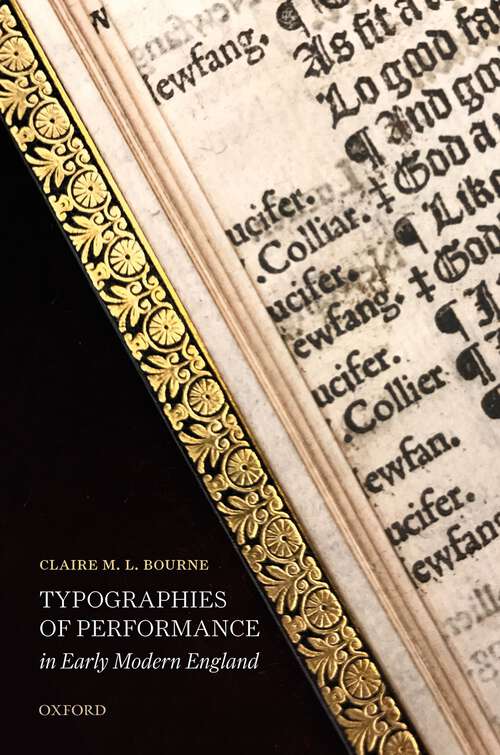 Book cover of Typographies of Performance in Early Modern England