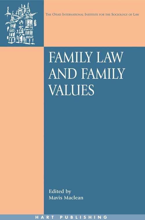 Book cover of Family Law and Family Values (Oñati International Series in Law and Society)