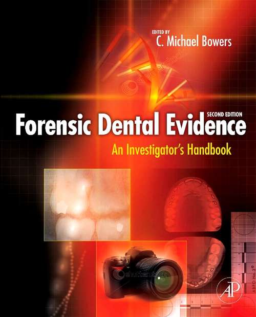 Book cover of Forensic Dental Evidence: An Investigator's Handbook (2)