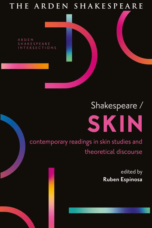 Book cover of Shakespeare / Skin: Contemporary Readings in Skin Studies and Theoretical Discourse (Arden Shakespeare Intersections)