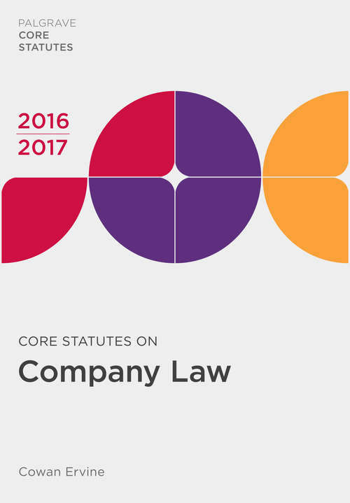 Book cover of Core Statutes on Company Law 2016-17 (Macmillan Core Statutes)