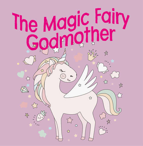 Book cover of The Magic Fairy Godmother