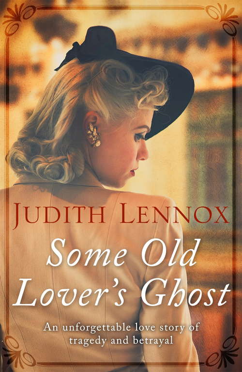 Book cover of Some Old Lover's Ghost: An unforgettable love story of tragedy and betrayal (Charnwood Large Print Ser.)