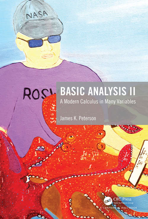 Book cover of Basic Analysis II: A Modern Calculus in Many Variables