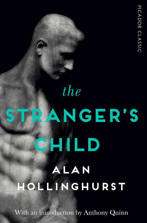 Book cover of The Stranger's Child: Picador Classic (Picador Collection #64)