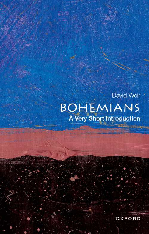 Book cover of Bohemians: : Art And Culture Collide Then Subside On The Monterey Peninsula (VERY SHORT INTRODUCTIONS)