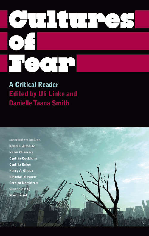 Book cover of Cultures of Fear: A Critical Reader (Anthropology, Culture and Society)