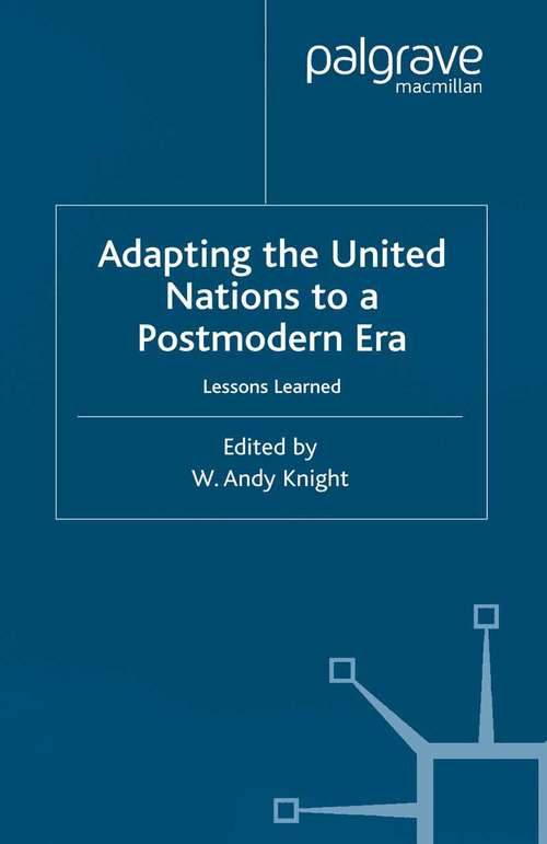 Book cover of Adapting the United Nations to a Post-Modern Era: Lessons Learned (2nd ed. 2001) (Global Issues)