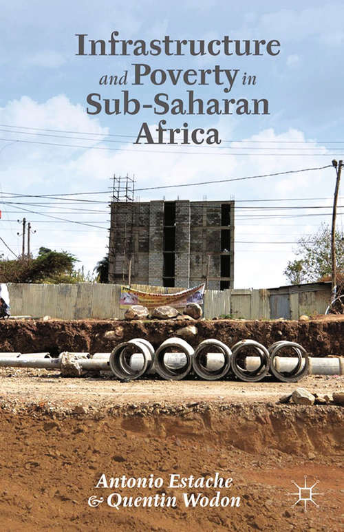 Book cover of Infrastructure and Poverty in Sub-Saharan Africa (2014) (Directions In Development Ser.)