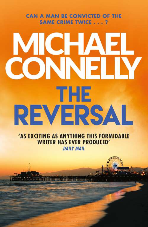 Book cover of The Reversal (3) (Mickey Haller Series #16)