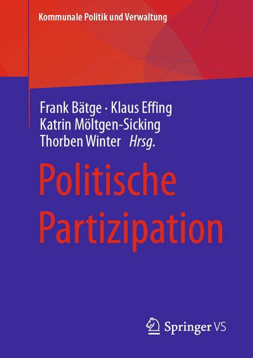 Book cover of Politische Partizipation (1. Aufl. 2021) (Kommunale Politik und Verwaltung)