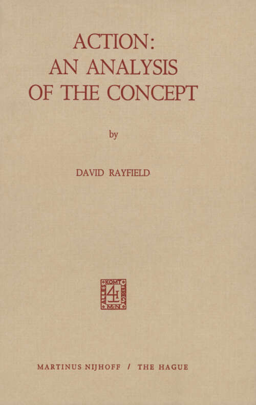 Book cover of Action: An Analysis of the Concept (1972)