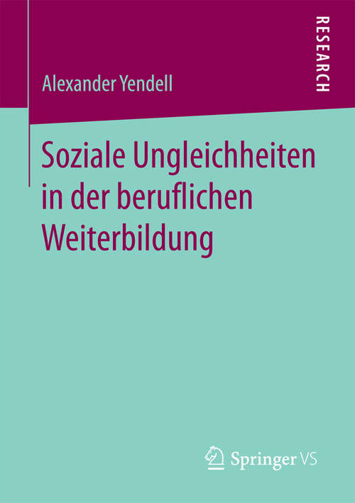 Book cover of Soziale Ungleichheiten in der beruflichen Weiterbildung