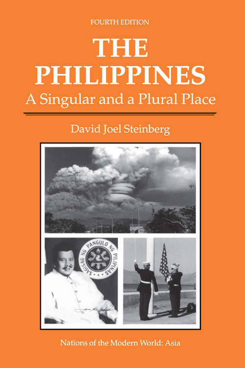 Book cover of The Philippines: A Singular And A Plural Place, Fourth Edition (4)