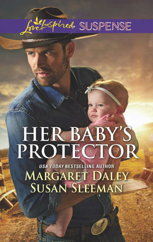 Book cover of Her Baby's Protector: Saved By The Lawman / Saved By The Seal (ePub edition) (Mills And Boon Love Inspired Suspense Ser.)