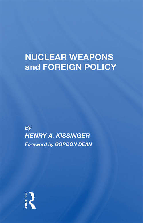 Book cover of Nuclear Weapons And Foreign Policy