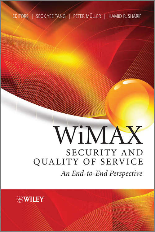 Book cover of WiMAX Security and Quality of Service: An End-to-End Perspective