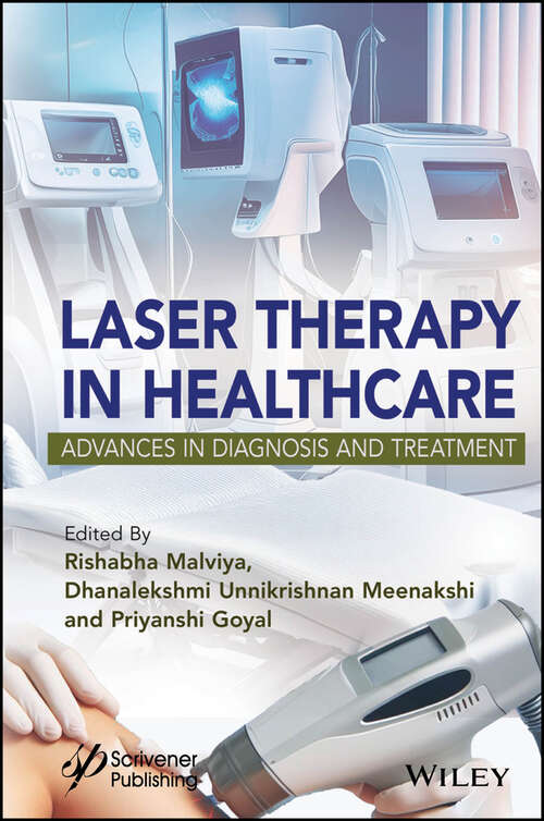 Book cover of Laser Therapy in Healthcare: Advances in Diagnosis and Treatment