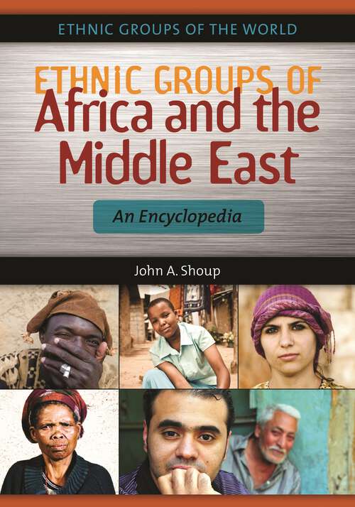 Book cover of Ethnic Groups of Africa and the Middle East: An Encyclopedia (Ethnic Groups of the World)