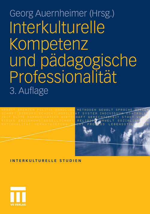 Book cover of Interkulturelle Kompetenz und pädagogische Professionalität (3. Aufl. 2010) (Interkulturelle Studien)