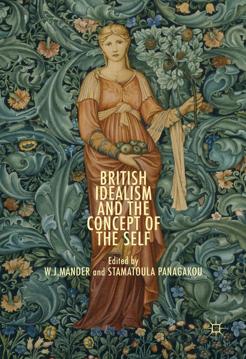Book cover of British Idealism and the Concept of the Self (1st ed. 2016)