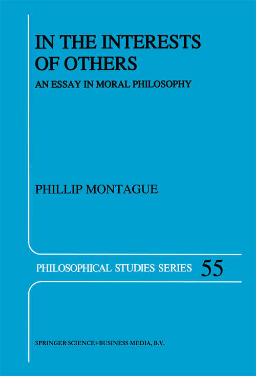 Book cover of In the Interests of Others: An Essay in Moral Philosophy (1992) (Philosophical Studies Series #55)