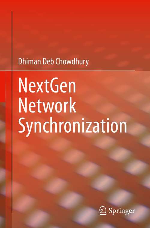 Book cover of NextGen Network Synchronization (1st ed. 2021)